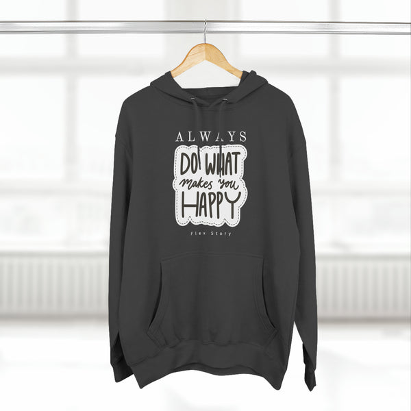 Inspirational Hoodie | Happy Hoodie with a Meaning - Do What Makes You Happy Charcoal Heather Hoodie flexstoryhoodies Flex Story Your Story Matters