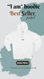I Am Hoodie - Empowerment & Style in One | Personalized Statement Hoodie