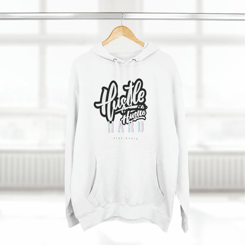 Hustler Hard Hoodie | Sweatshirt with a Meaning for a Streetwear Outfit White Hoodie flexstoryhoodies Flex Story Your Story Matters