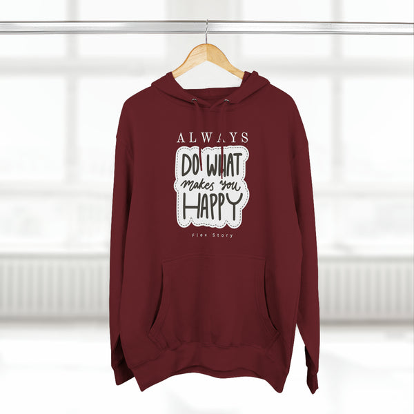 Inspirational Hoodie | Happy Hoodie with a Meaning - Do What Makes You Happy Burgundy Hoodie flexstoryhoodies Flex Story Your Story Matters