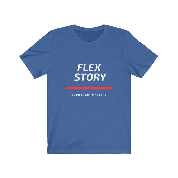 Flex Story T-Shirt | Inspiring Tee | You Matter Mens and Womens Shirts & Tops with Graphics by Flex Story Streetwear Brand flexstoryhoodies