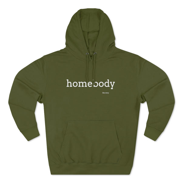 Homebody Hoodie | Cozy Sweatshirt for Home - Print Front & Back Army Green Hoodie flexstoryhoodies Flex Story Your Story Matters