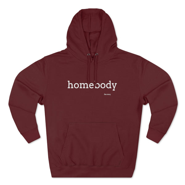 Homebody Hoodie | Cozy Sweatshirt for Home - Print Front & Back Burgundy Hoodie flexstoryhoodies Flex Story Your Story Matters